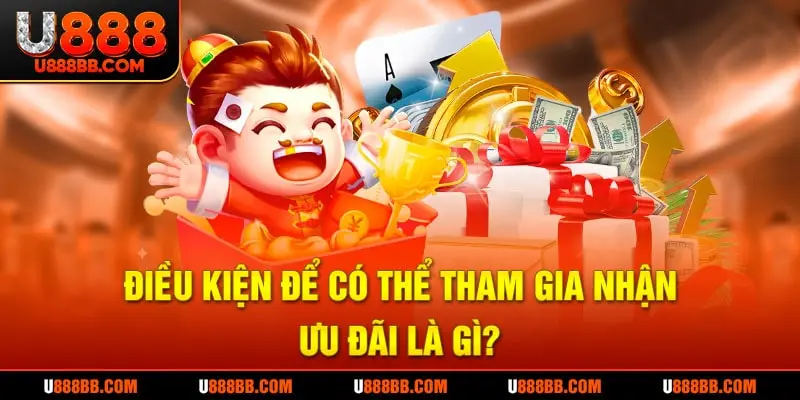 Điều kiện để có thể tham gia nhận ưu đãi là gì?